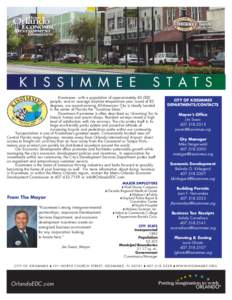 K I S S I M M E E  S T A T S Kissimmee - with a population of approximately 60,000 people, and an average daytime temperature year round of 82