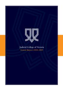 Judicial Ju Judicia dicial Co College ollege of Victoria