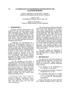 1.4  A CLIMATOLOGY OF HEATBURSTS AS DETECTED BY THE OKLAHOMA MESONET Renee A. McPherson* and Kenneth C. Crawford Oklahoma Climatological Survey, Norman, Oklahoma