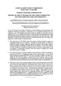 CODEX ALIMENTARIUS COMMISSION Rome, Italy, 4-9 July 2005 European Community comments on the REPORT OF THE 37th SESSION OF THE CODEX COMMITTEE ON FOOD ADDITIVES AND CONTAMINANTS ALINORM[removed], Circular Letter CL[removed]