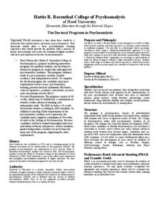 Hattie R. Rosenthal College of Psychoanalysis of Heed University Humanistic Education through the External Degree The Doctoral Programs in Psychoanalysis Sigmund Freud