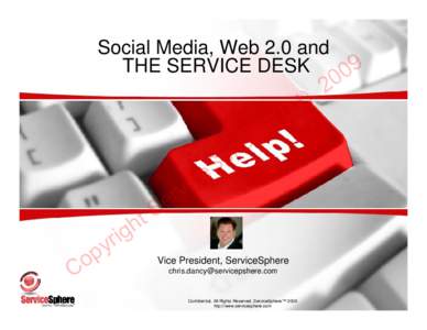 Microsoft PowerPoint - ServiceSphere Social Networking for the Service Desk