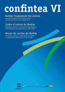 Philosophy of education / Reading / Learning / Educational psychology / UNESCO Institute for Lifelong Learning / United Nations Literacy Decade / Education For All / Lifelong learning / Education for All Global Monitoring Report / Education / UNESCO / Knowledge