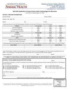 2014‐2015 Application to Import Poultry and/or Hatching Eggs into Minnesota Annual Permit (Expires August 31, 2015) SECTION I. APPLICANT INFORMATION Business Name