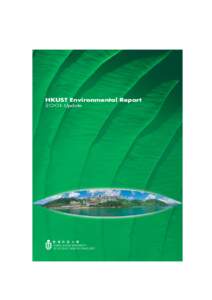 Recycling / Water conservation / Electronic waste / Hong Kong University of Science and Technology / Paper recycling / Energy recovery / Waste management / Green building / Energy / Environment / Sustainability