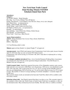 New York State Trails Council Final Meeting Minutes[removed]Schodack Island State Park Attendance: Delegates: All Terrain Vehicles - Moak Detraglia