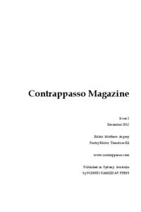 Contrappasso Magazine Issue 2 December 2012 Editor: Matthew Asprey Poetry Editor: Theodore Ell