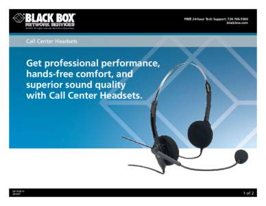 Free 24-hour tech support: [removed]blackbox.com © 2010. All rights reserved. Black Box Corporation. Call Center Headsets