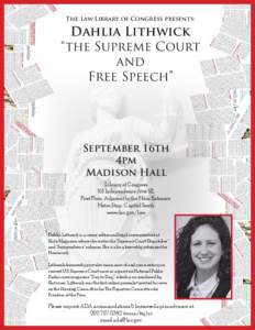The Law Library of Congress presents:  Dahlia Lithwick “the Supreme Court and Free Speech”