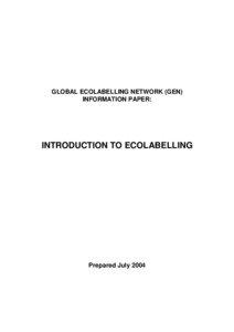 GLOBAL ECOLABELLING NETWORK (GEN) INFORMATION PAPER: