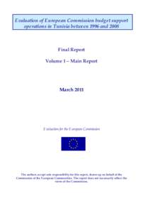 Evaluation of European Commission budget support operations in Tunisia between 1996 and 2008 Final Report Volume 1 – Main Report