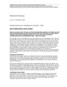 SAMMELSTELLE FÜR DIE STATISTIK DER UNFALLVERSICHERUNG UVG (SSUV) SERVICE DE CENTRALISATION DES STATISTIQUES DE L’ASSURANCE-ACCIDENTS LAA (SSAA) SERVIZIO CENTRALE DELLE STATISTICHE DELL’ASSICURAZIONE CONTRO GLI INFOR