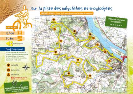 Sur la piste des mégalithes et troglodytes DÉPART : GENNES - Place du 19 mars (proche de l’entrée du camping) Coordonnées GPS : Lat°- Lon° Office de To urisme