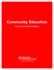 Community Education FALL 2014 COURSE SCHEDULE Fall 2014  Community Education