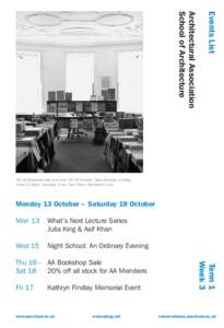 Events List  Architectural Association School of Architecture  The AA Bookshop sale runs from 16–18 October. Open Monday to Friday