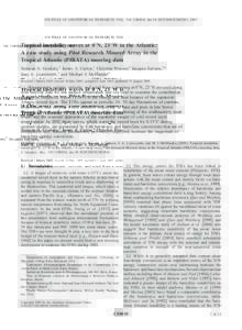JOURNAL OF GEOPHYSICAL RESEARCH, VOL. 110, C08010, doi:2005JC002941, 2005  Tropical instability waves at 0N, 23W in the Atlantic: A case study using Pilot Research Moored Array in the Tropical Atlantic (PIRATA)