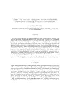 Output error estimation strategies for discontinuous Galerkin discretizations of unsteady convection-dominated flows Krzysztof J. Fidkowski Department of Aerospace Engineering, University of Michigan, 1320 Beal Avenue 30