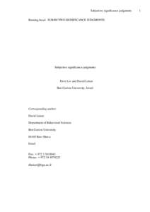 Subjective significance judgments Running head: SUBJECTIVE SIGNIFICANCE JUDGMENTS Subjective significance judgments  Dror Lev and David Leiser