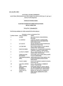 G.N. (E[removed]of 2011 ELECTORAL AFFAIRS COMMISSION (ELECTORAL PROCEDURE) (ELECTION COMMITTEE) REGULATION (Cap. 541, sub. leg. I) (Section 18 of the Regulation) NOTICE OF NOMINATIONS ELECTION COMMITTEE SUBSECTOR ELECTIONS