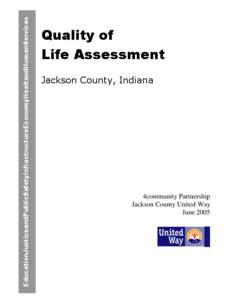 EducationJusticeandPublicSafetyInfrastructureEconomyHealtandHumanServices  Quality of Life Assessment Jackson County, Indiana