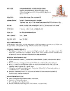 POSITION:  ROADWAY SERVICES TECHNICIAN (PS101291) (Position is represented by the International Union of Operating Engineers, AFL-CIO, Local #3, Bridge Service Operators Unit)