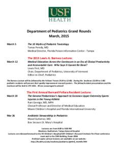 Department of Pediatrics Grand Rounds March, 2015 March 5 The 10 Myths of Pediatric Toxicology Tamas Peredy, MD