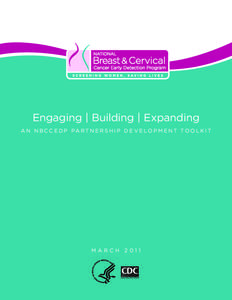 Engaging | Building | Expanding A n N B CC E D P P a r t n e r s h i p D e v e l o pme n t T o o l k i t March 2011  Dear Colleagues: