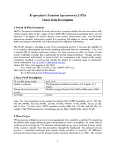 Tropospheric Emission Spectrometer (TES) Ozone Data Description 1. Intent of This Document 1a) This document is intended for users who wish to compare satellite derived observations with climate model output in the conte