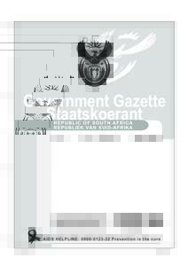 Government Gazette Staatskoerant R EPU B LI C OF S OUT H AF RICA REPUBLIEK VAN SUID-AFRIKA  Vol. 599
