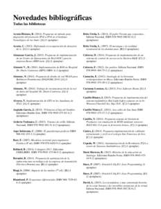 Novedades bibliográficas Todas las bibliotecas Acosta Hiciano, BPropuesta de método para migración del protocolo IPv4 a IPv6 en el Instituto Tecnológico de las Amér. [A] (1 ejemplar)