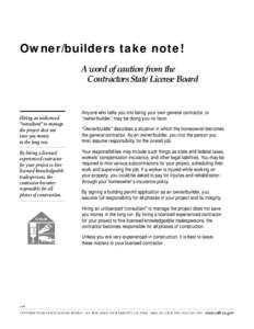 Owner/builders take note! A word of caution from the Contractors State License Board Hiring an unlicensed “consultant” to manage