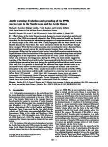 JOURNAL OF GEOPHYSICAL RESEARCH, VOL. 108, NO. C2, 3034, doi:[removed]2001JC001265, 2003  Arctic warming: Evolution and spreading of the 1990s warm event in the Nordic seas and the Arctic Ocean Michael J. Karcher, Ru¨dig