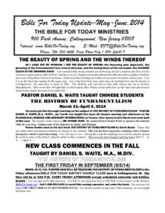 Bible For Today Update–May-June,2014 THE BIBLE FOR TODAY MINISTRIES 900 Park Avenue, Collingswood, New Jersey[removed]Internet: www.BibleForToday.org