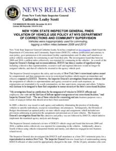 NEWS RELEASE From New York State Inspector General Catherine Leahy Scott FOR IMMEDIATE RELEASE: November 29, 2013 Contact Bill Reynolds: [removed]