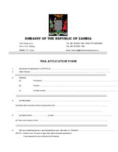 EMBASSY OF THE REPUBLIC OF ZAMBIA No.5 Dong Si Jie