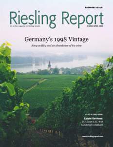 PREMIERE ISSUE!  Riesling Report An on-line magazine for Riesling fanatics  MARCH/APRIL 2000