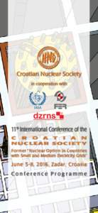 Croatian Nuclear Society in cooperation with  IAEA  11th International Conference of the