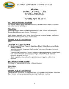 GRANADA COMMUNITY SERVICES DISTRICT  Minutes BOARD OF DIRECTORS SPECIAL MEETING Thursday, April 23, 2015