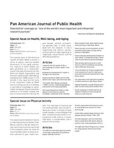 Pan American Journal of Public Health Selected for coverage as “one of the world’s most important and inﬂuential research journals” —INSTITUTE FOR SCIENTIFIC INFORMATION