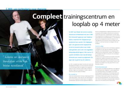 C-Mill: van technologie naar therapie  Compleet trainingscentrum en looplab op 4 meter