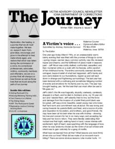 The JJourney ourney VICTIM ADVISORY COUNCIL NEWSLETTER IOWA DEPARTMENT OF CORRECTIONS