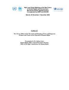 Hazardous waste / Special Rapporteur / Basel Convention / Toxic waste / Bamako Convention / Okechukwu Ibeanu / Hazardous waste in the United States / Regulation of chemicals / Environment / Waste / Pollution