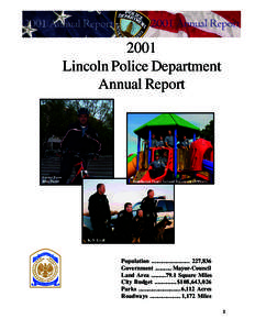 2001 Lincoln Police Department Annual Report Population ......................... 227,836 Government[removed]Mayor-Council