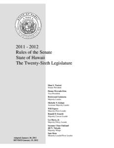 Parliamentary procedure / Clerk of the United States House of Representatives / United States House of Representatives / President of the Senate / Quorum / Article One of the United States Constitution / Belgian Senate / Standing Rules of the United States Senate /  Rule XXIII / Standing Rules of the United States Senate /  Rule XXII / Standing Rules of the United States Senate / United States Senate / Government