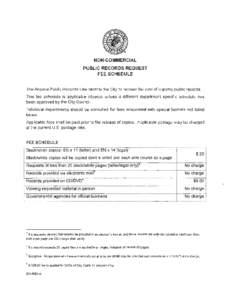 7^ NON-COMMERCIAL PUBLIC R E C O R D S R E Q U E S T F E E SCHEDULE  The Arizona Public Records Law permits the City to recover the cost of copying public records.