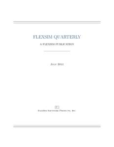 FLEXSIM QUARTERLY A FLEXSIM PUBLICATION JulyFS