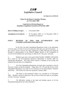 立法會 Legislative Council LC Paper No. LS7[removed]Paper for the House Committee Meeting on 4 November 2005 Legal Service Division Report on