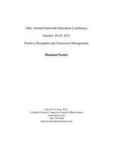 Ohio Annual Statewide Education Conference October 28-29, 2013 Positive Discipline and Classroom Management Handout Packet  Cheryl E. Evans, M.A.