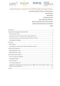 Australia set to overshoot its 2030 target by large margin Marcia Rocha, Bill Hare, Paola Parra, Jasmin Cantzler Climate Analytics Niklas Höhne NewClimate Institute Louise Jeffery, Ryan Alexander