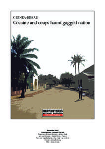 GUINEA-BISSAU  Cocaine and coups haunt gagged nation November 2007 Investigation : Léonard Vincent